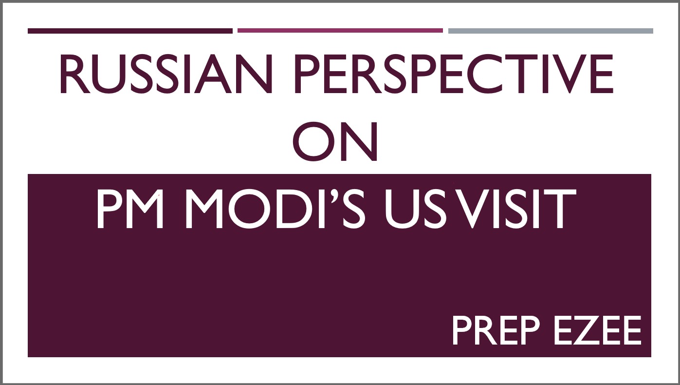 Russian perspective on PM Modi’s US visit