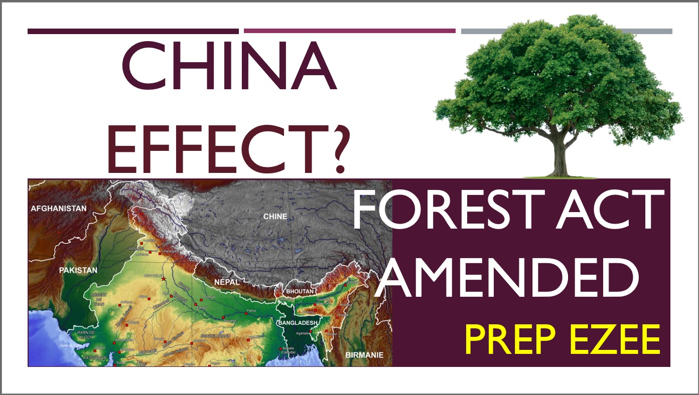 China effect – forest act amended