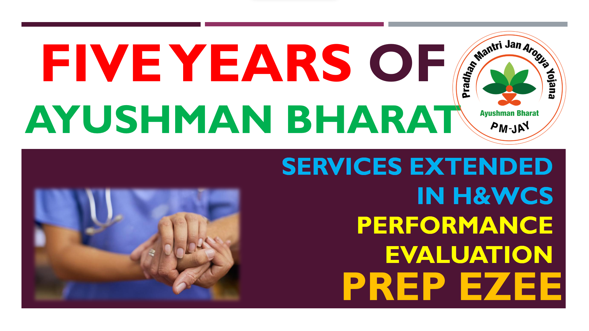 Five years of Ayushman Bharat: Features and Performance Evaluation